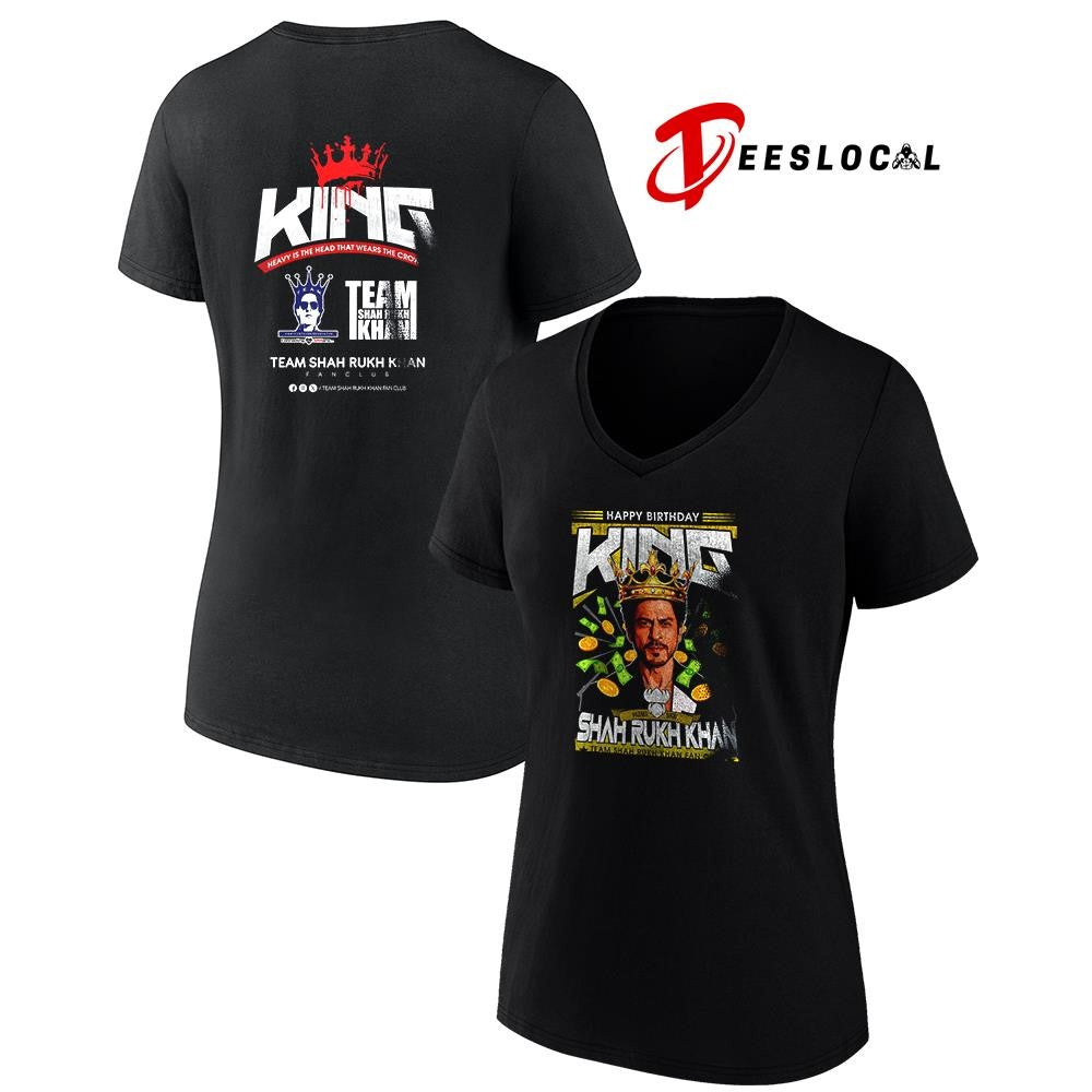 Shah Ruhh Khan happy birthday King heavy the head that wears the crown graphic shirt
