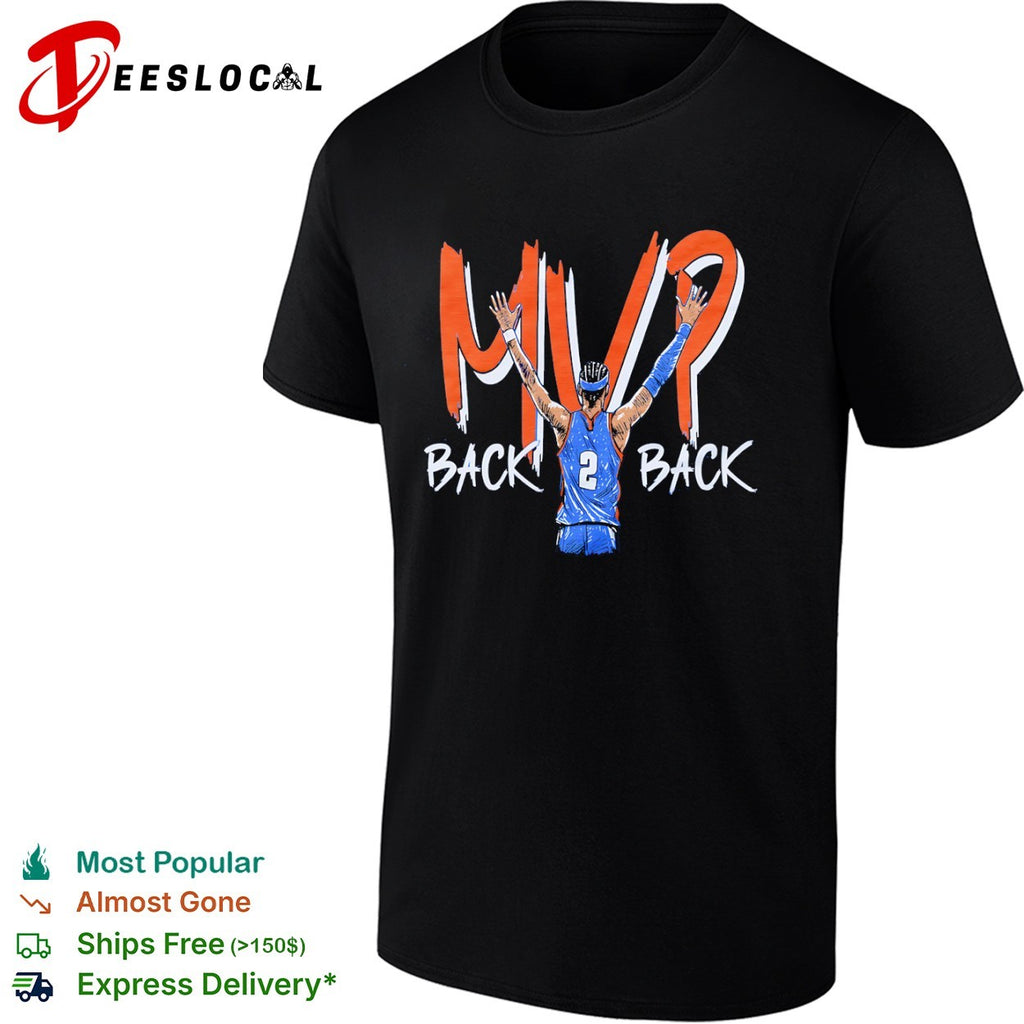 Shai Gilgeous Alexander Oklahoma City Thunder NBA MVP Back 2 Back shirt