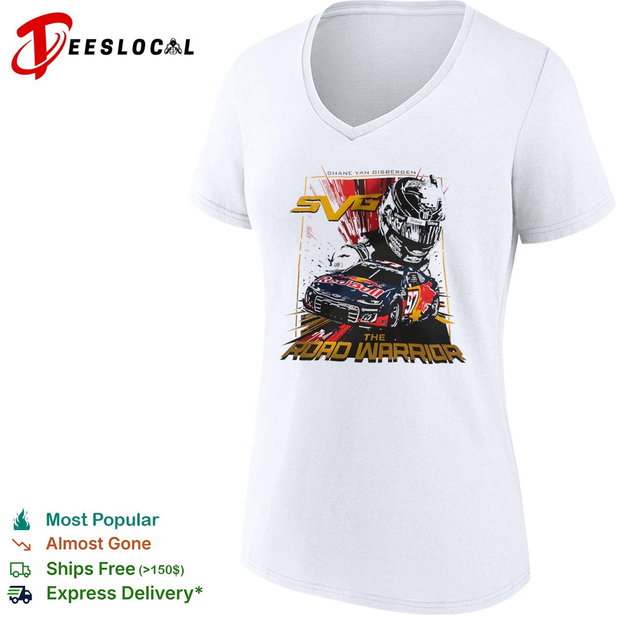 Shane Van Gisbergen Trackhouse Racing Nascar The Road Warrior shirt