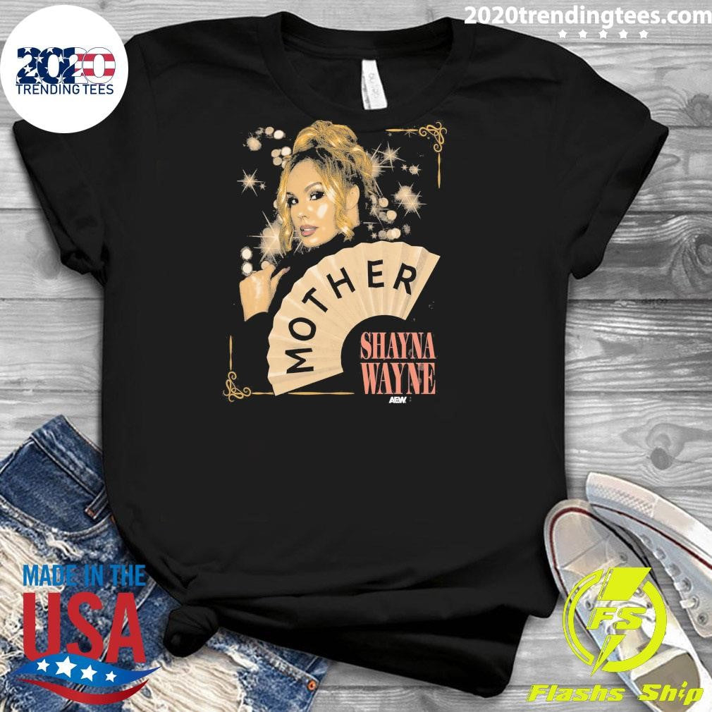 Shayna Wayne Mother Shirt