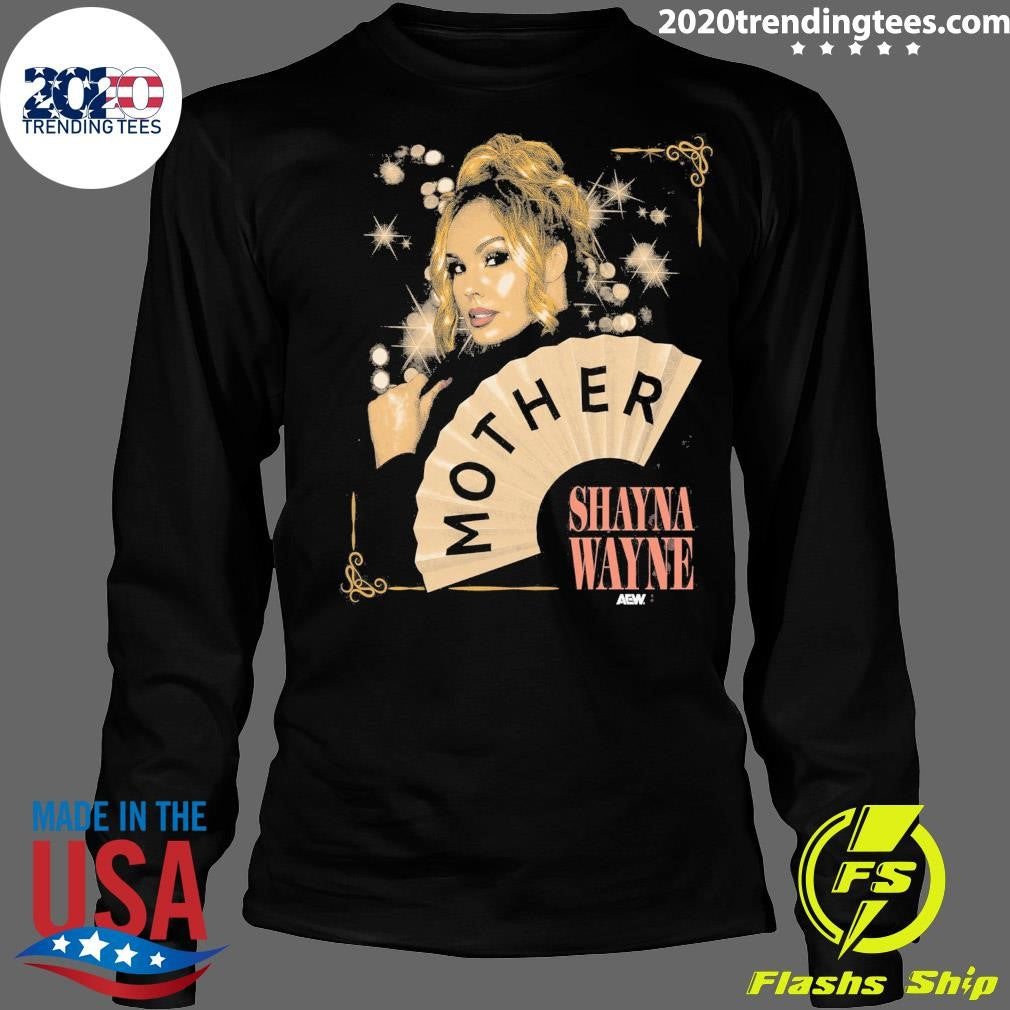 Shayna Wayne Mother Shirt