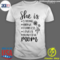 She Is Strong Brave Fearless Lovely Beautiful Mom Shirt