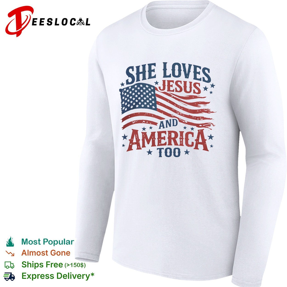 She Loves Jesus and America Too shirt