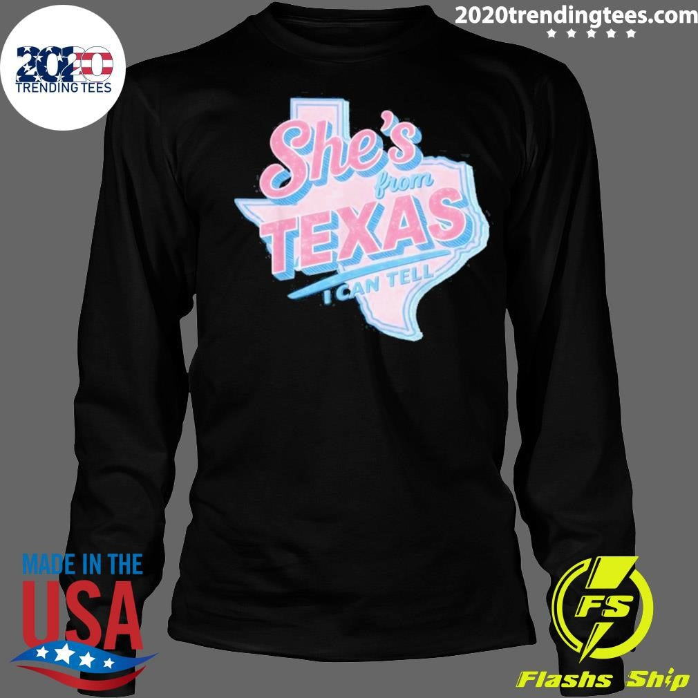 She’s from Texas I Can Tell Retro Vintage Texas Girl Shirt