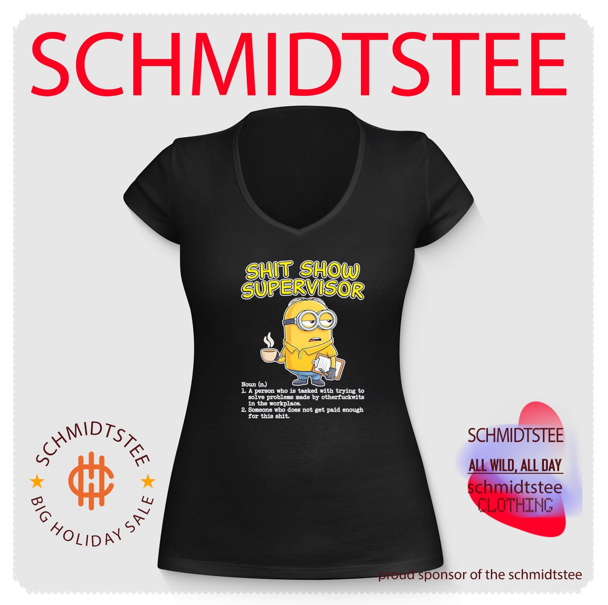 Shit Show Supervisor Minion Definition workplace humor shirt