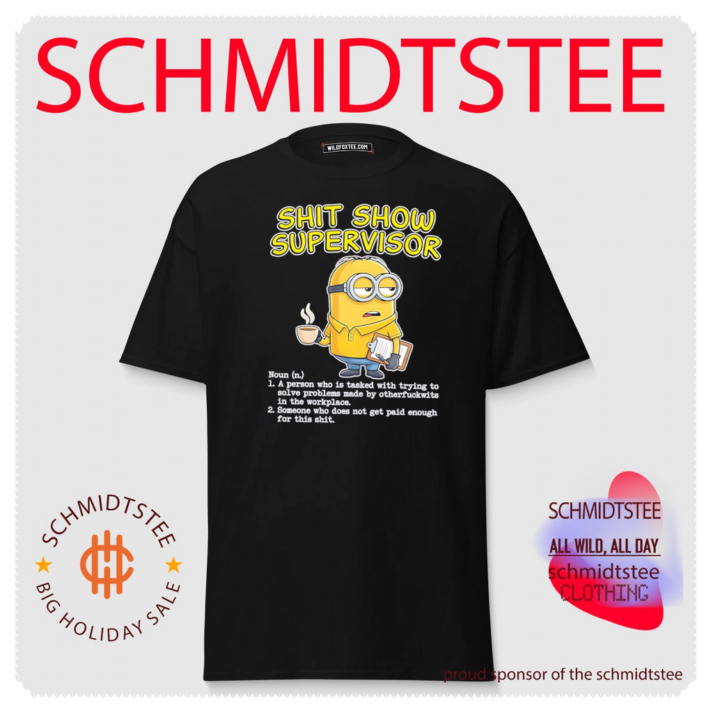 Shit Show Supervisor Minion Definition workplace humor shirt