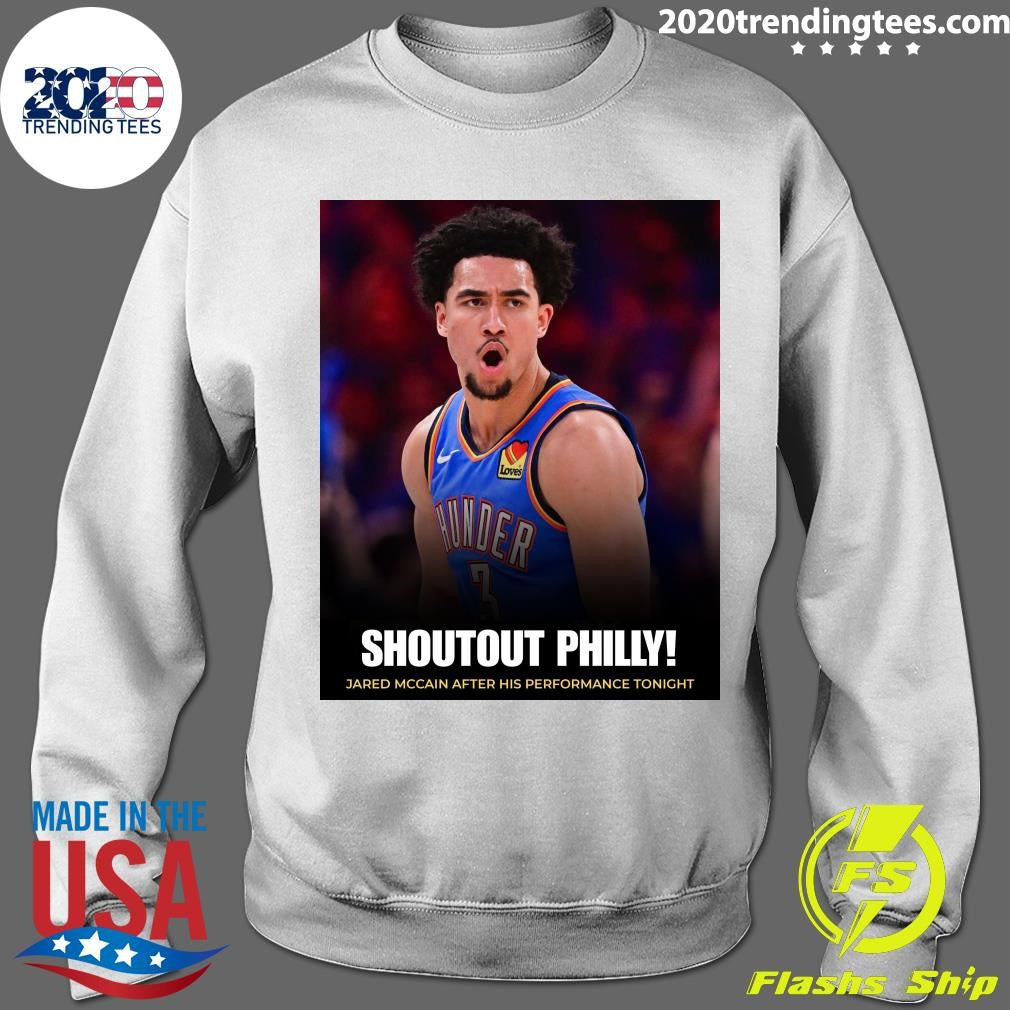 Shoutout Philly Jared Mccain After His Performance Tonight Shirt