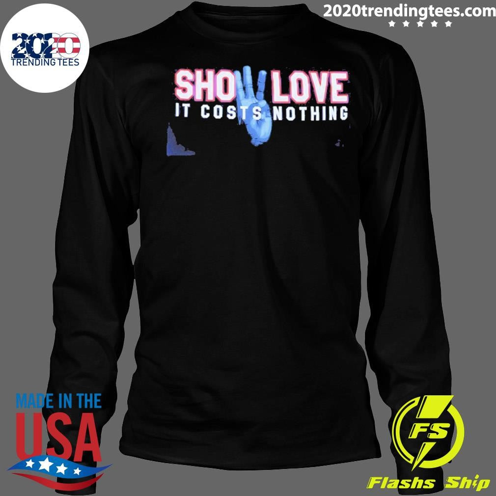 Show Love It Costs Nothing Buffalo Sabers Shirt