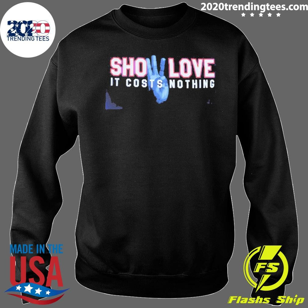 Show Love It Costs Nothing Buffalo Sabers Shirt