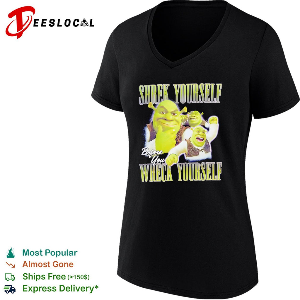Shrek Yourself before You Wreck Yourself Shrek DreamWorks Animation parody shirt