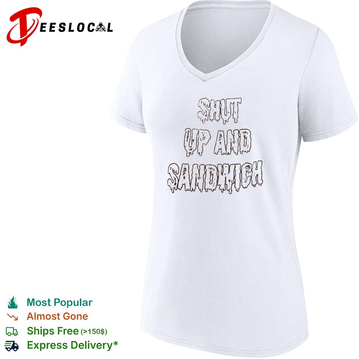 Shut up and sandwich shirt