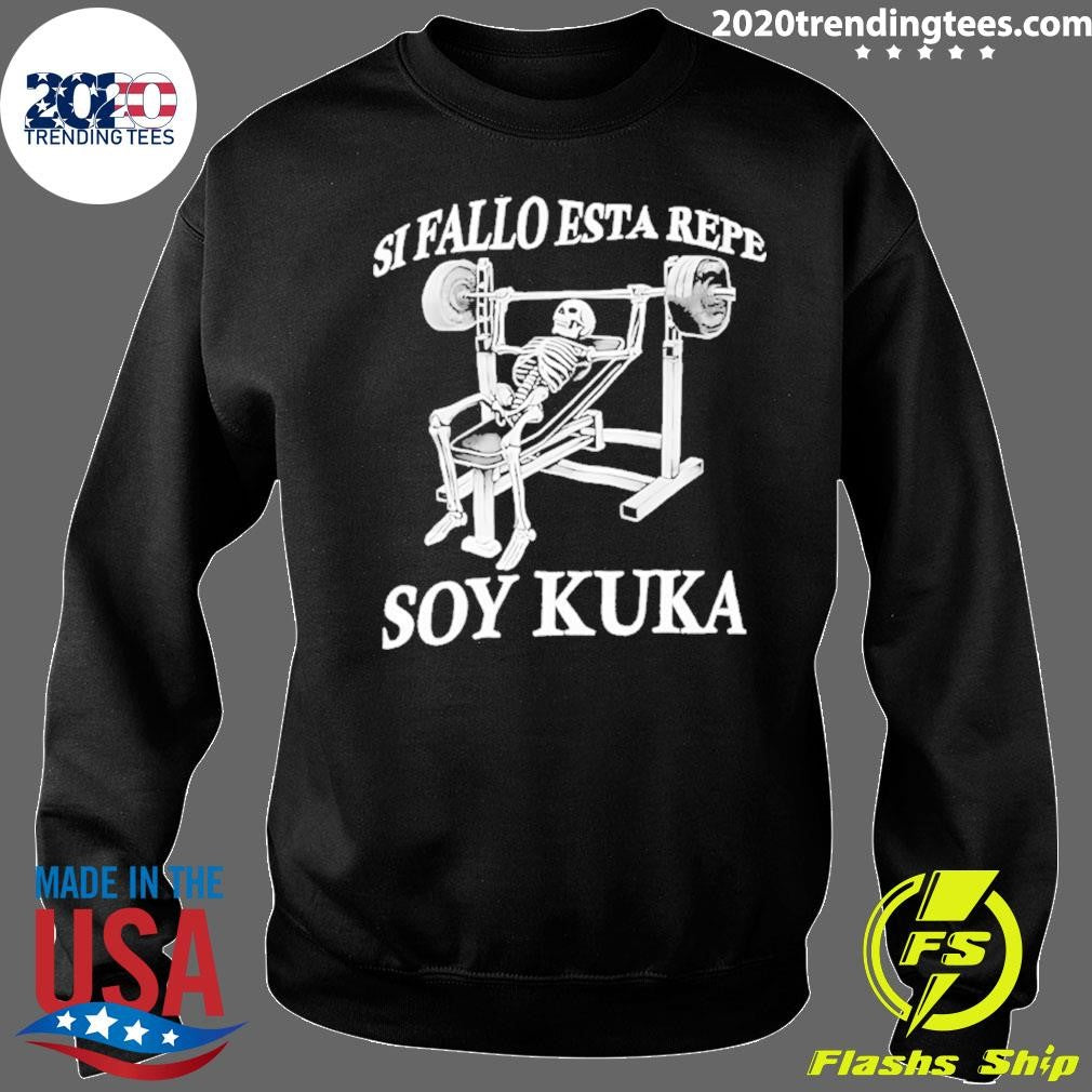 Si Fallo Esta Repe Soy Kuka Skeleton Gym Shirt