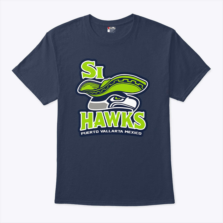 Si Hawks Puerto Vallarta Mexico Shirt