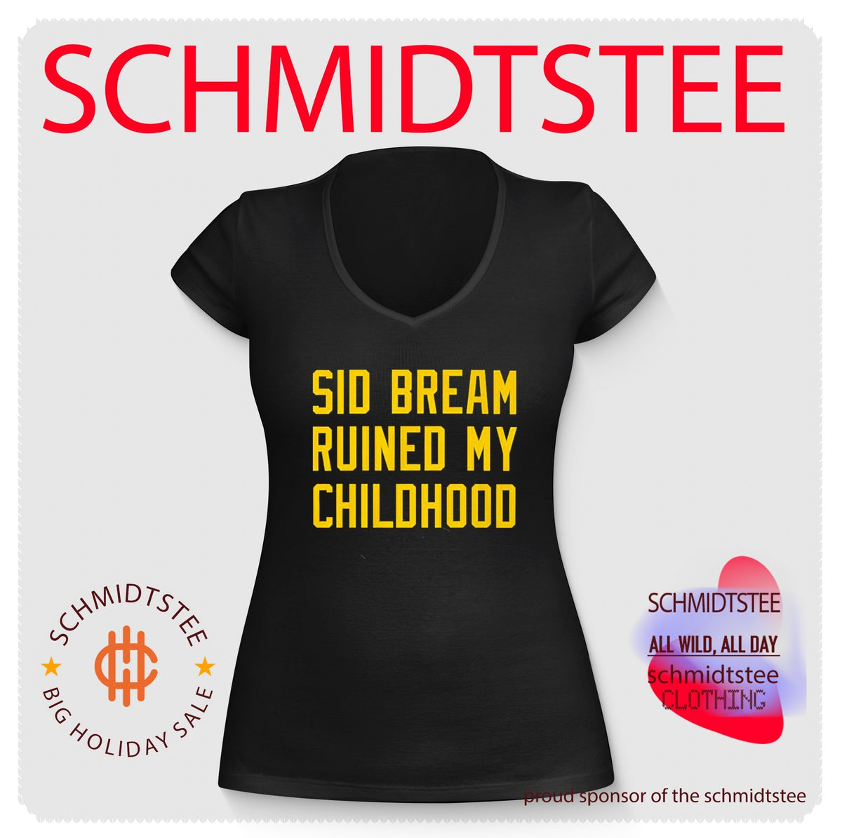 Sid Bream Ruined My Childhood Shirt