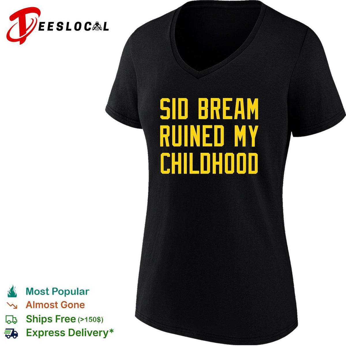 Sid Bream Ruined My Childhood Pittsburgh Pirates Atlanta Braves MLB Baseball shirt