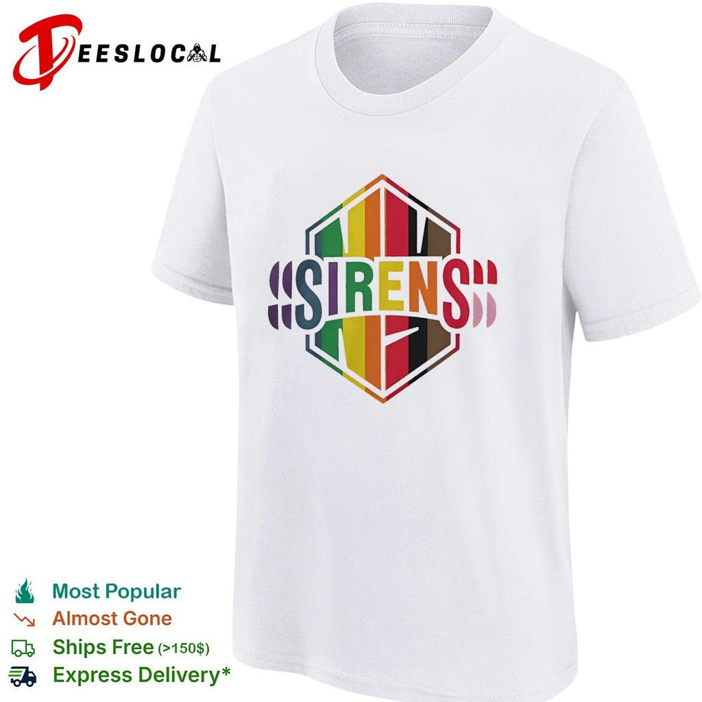 Sirens Pride Flag LGBTQ Rainbow shirt