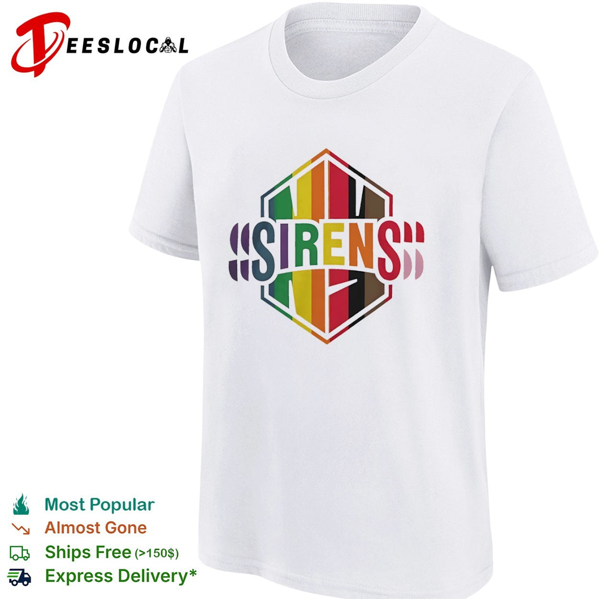 Sirens Pride Flag LGBTQ Rainbow shirt