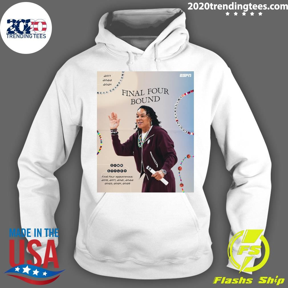 Six-Straight Final Fours Bound For South Carolina Dawn Staley’s NCAA Championships Shirt