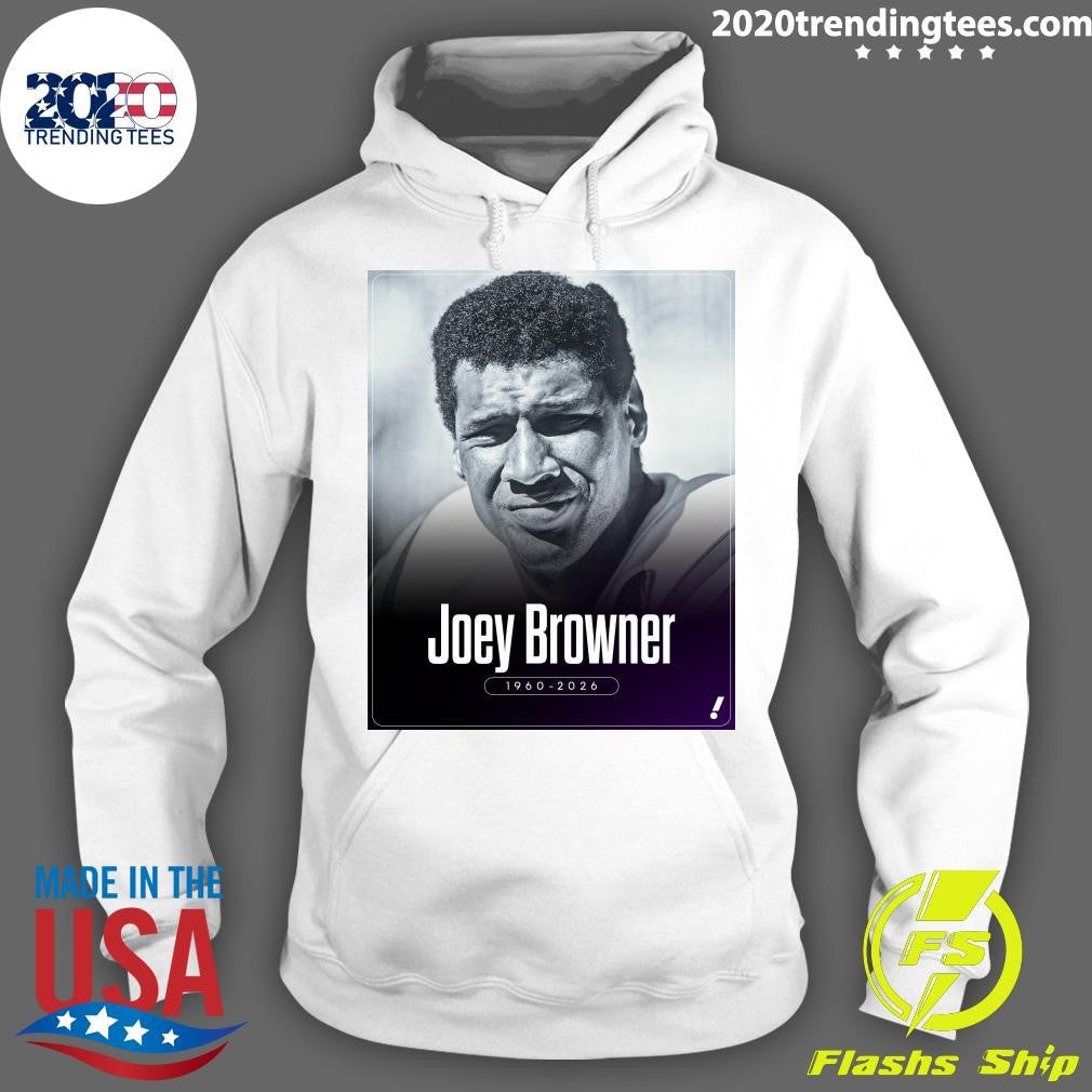 Six-Time Pro Bowler and Three-Time All-Pro Defensive Back Joey Browner Has Died At The Age Of 65 Shirt