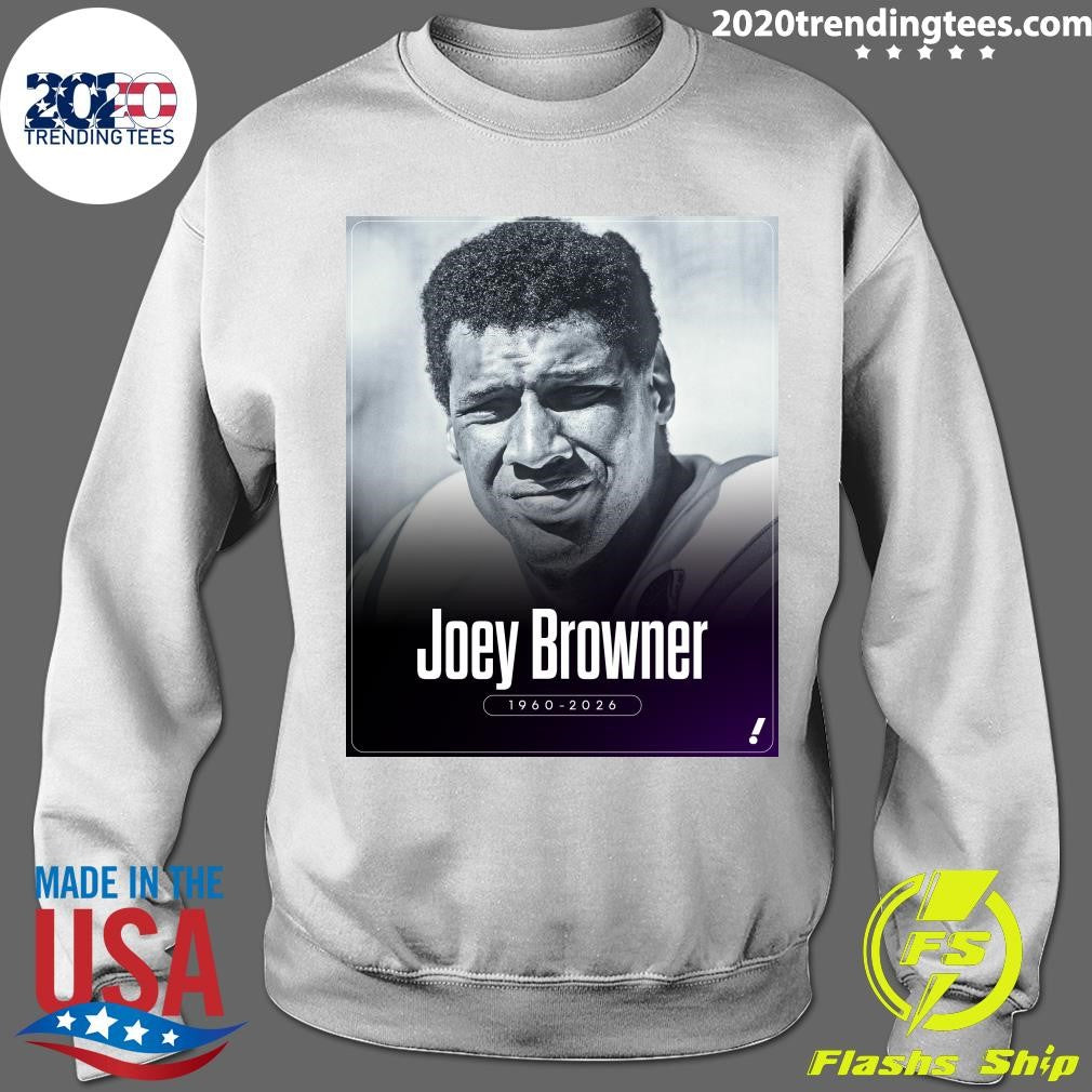 Six-Time Pro Bowler and Three-Time All-Pro Defensive Back Joey Browner Has Died At The Age Of 65 Shirt
