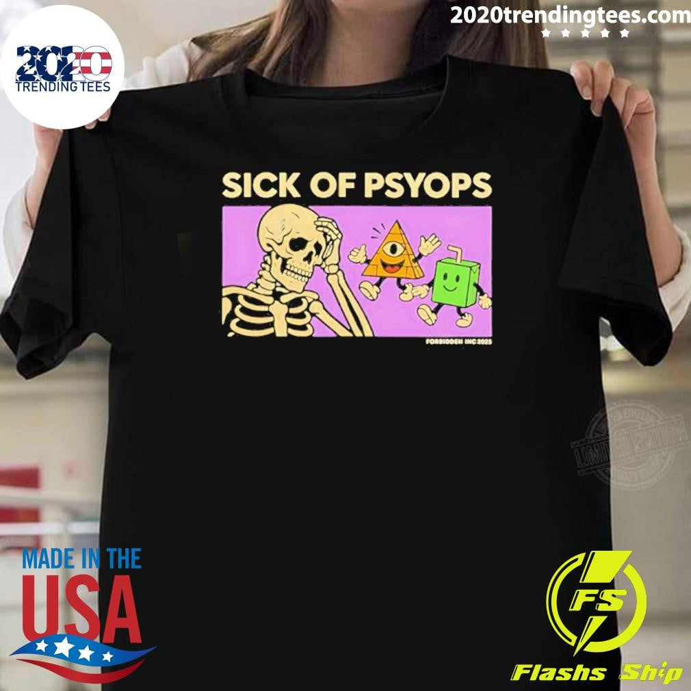Skeleton Sick Of Psyops Graphic Shirt