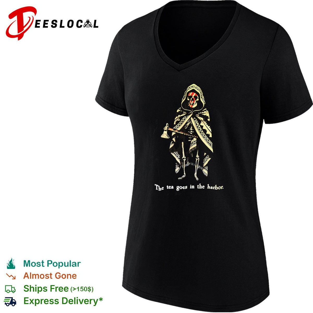 Skeleton The tea goes in the harbor shirt