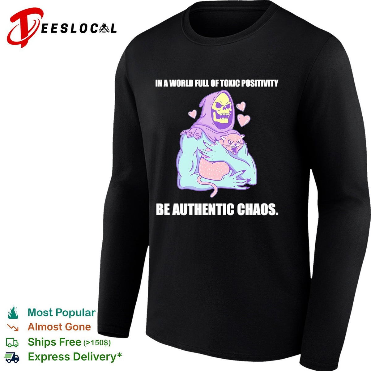 Skeletor in a world full of toxic positivity be authentic chaos shirt