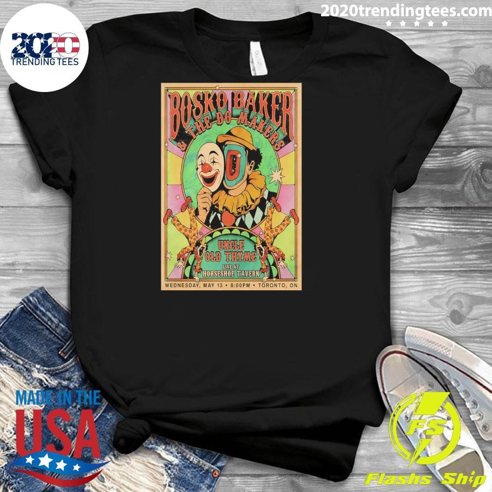 Sko Baker & The Do Makers Uncle Old Thyme Live At Horseshoe Tavern May 13, 2026 Toronto, ON Shirt