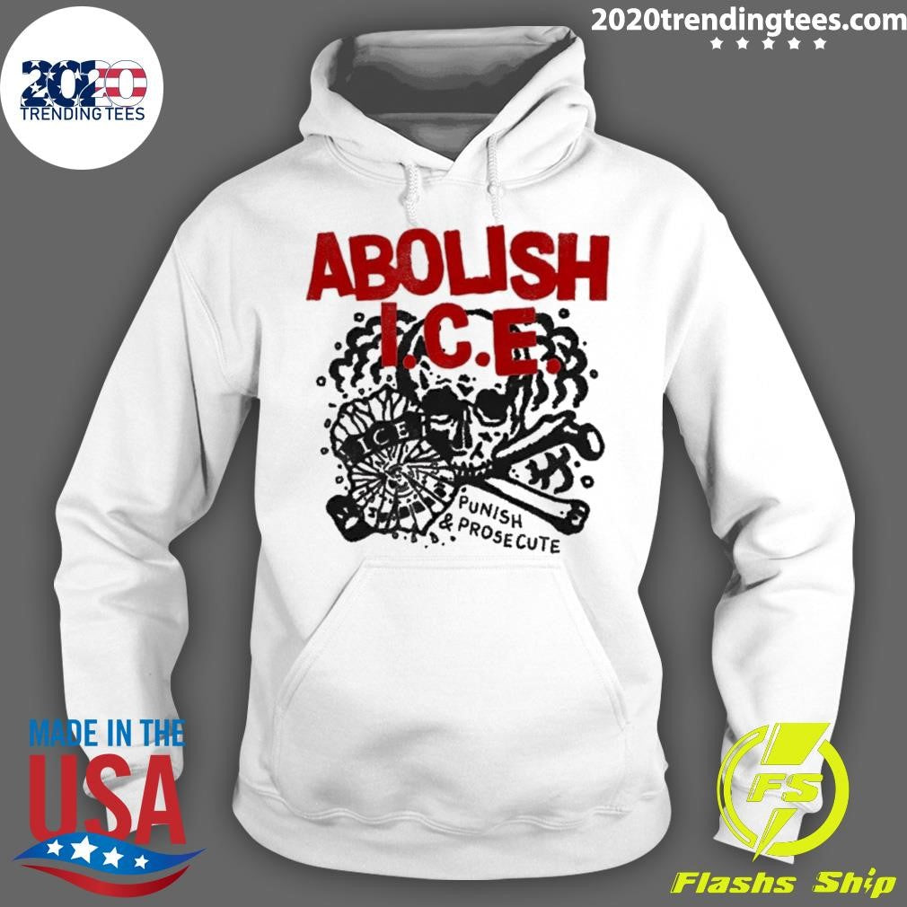 Skull Abolish Ice Punish And Prosecute Shirt