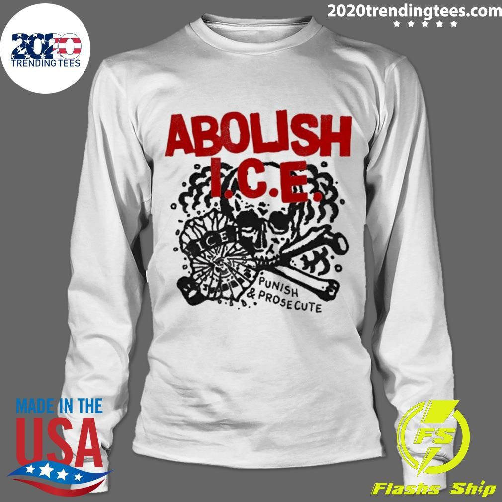 Skull Abolish Ice Punish And Prosecute Shirt