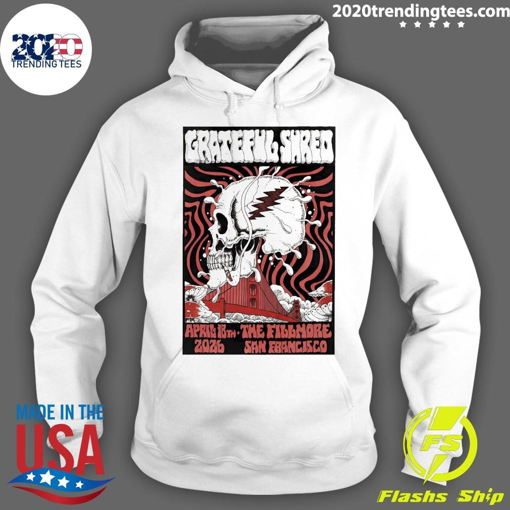 Skull Grateful Shred April 18th 2026 In The Fillmore San Francisco CA Shirt