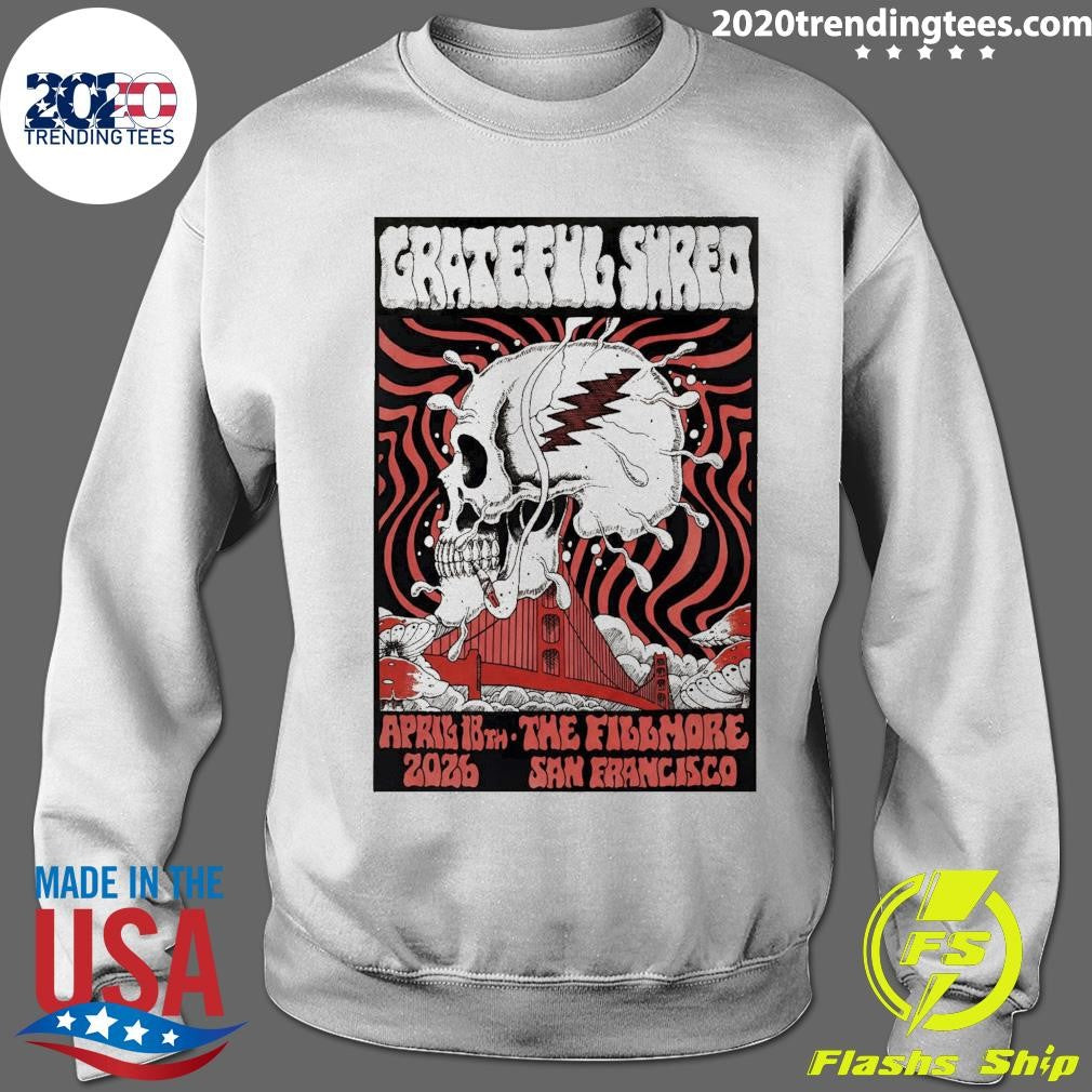 Skull Grateful Shred April 18th 2026 In The Fillmore San Francisco CA Shirt