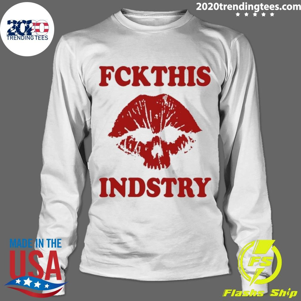Skull Lips Fckthis Indstry Shirt