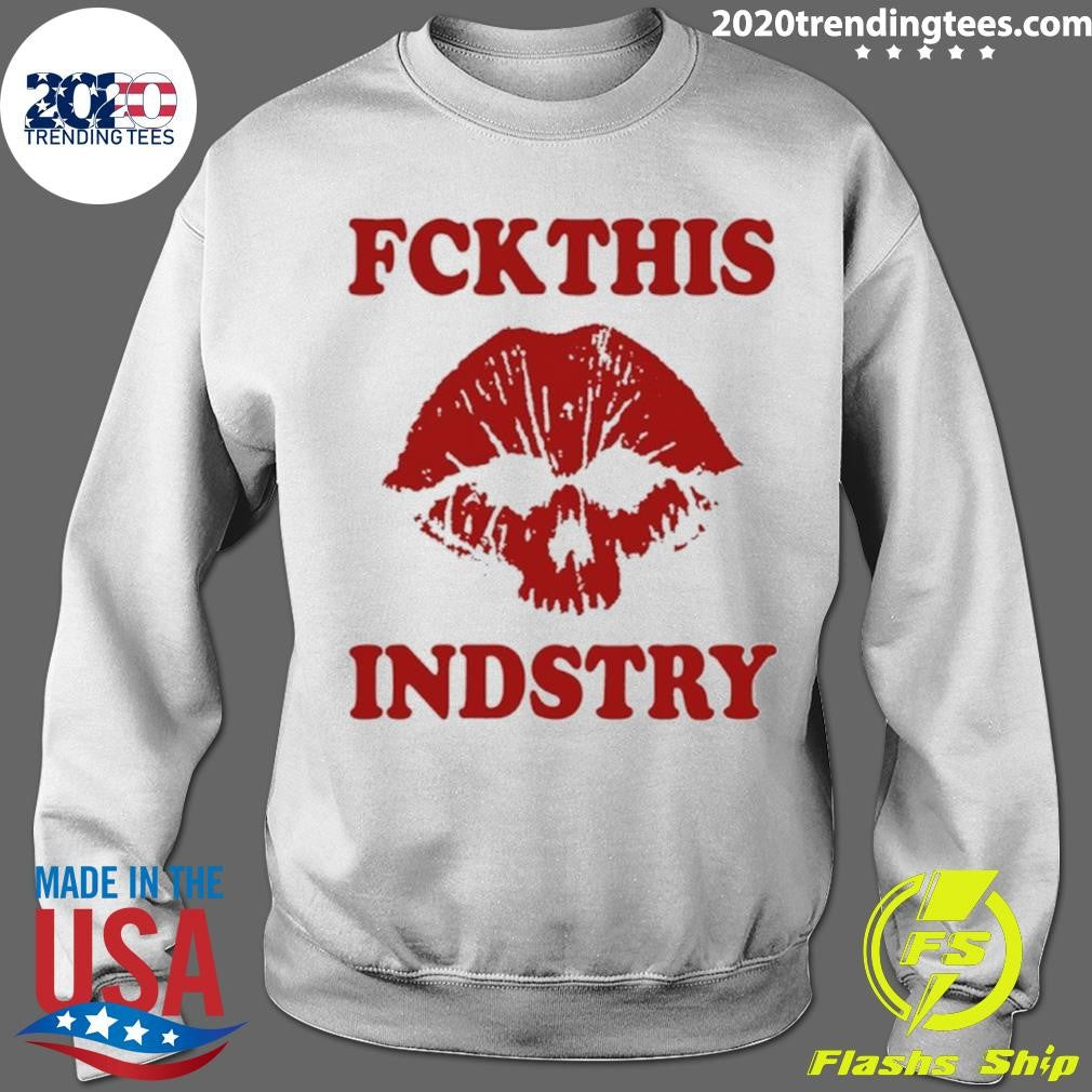 Skull Lips Fckthis Indstry Shirt