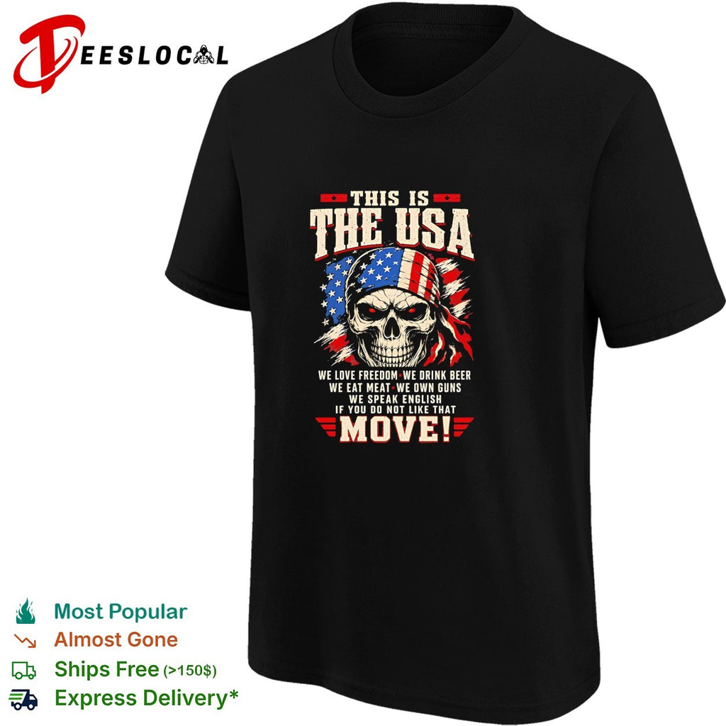 Skull wearing USA headband This is the usa we love freedom we drink beer we eat meat we own guns shirt