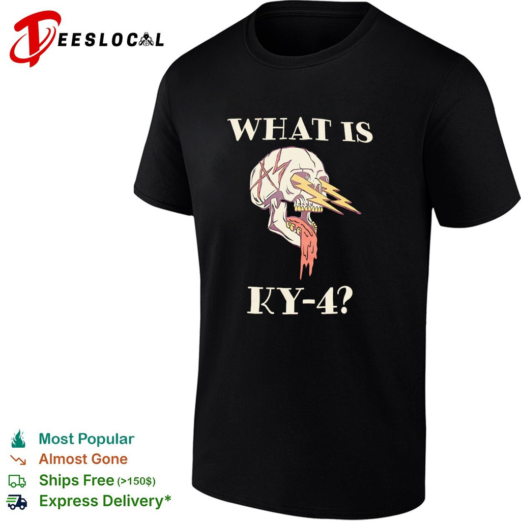 Skull what is KY 4 shirt