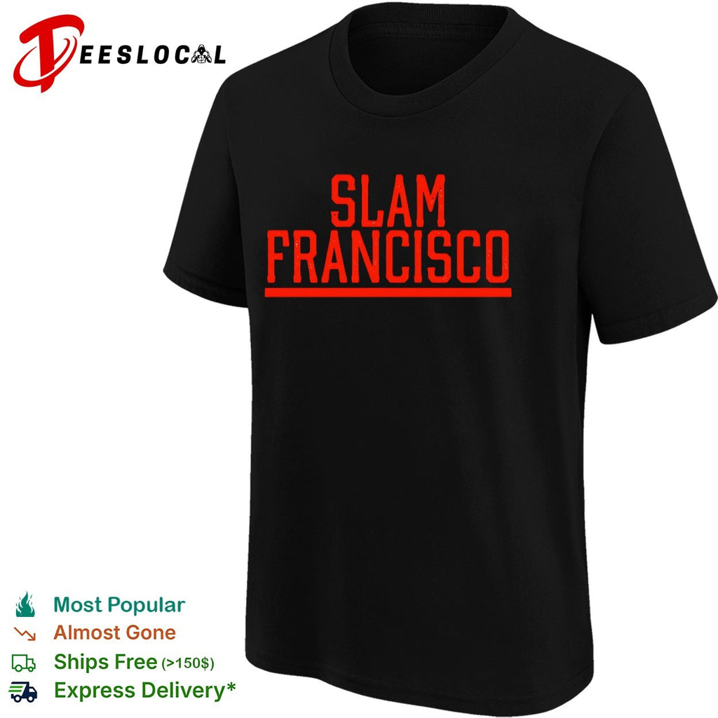 Slam Francisco San Francisco Giants shirt