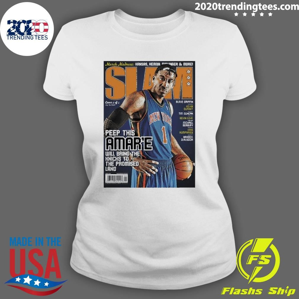 Slam Peep This Amar’e Will Bring The Knicks To The Promised Land Shirt