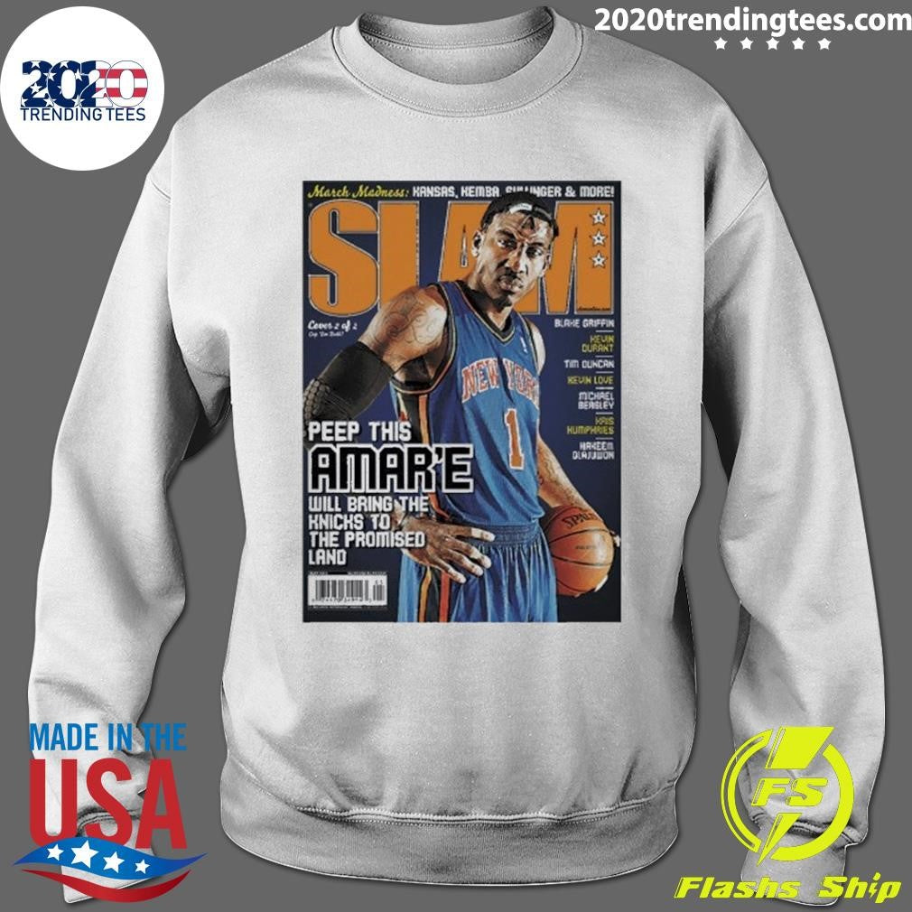 Slam Peep This Amar’e Will Bring The Knicks To The Promised Land Shirt