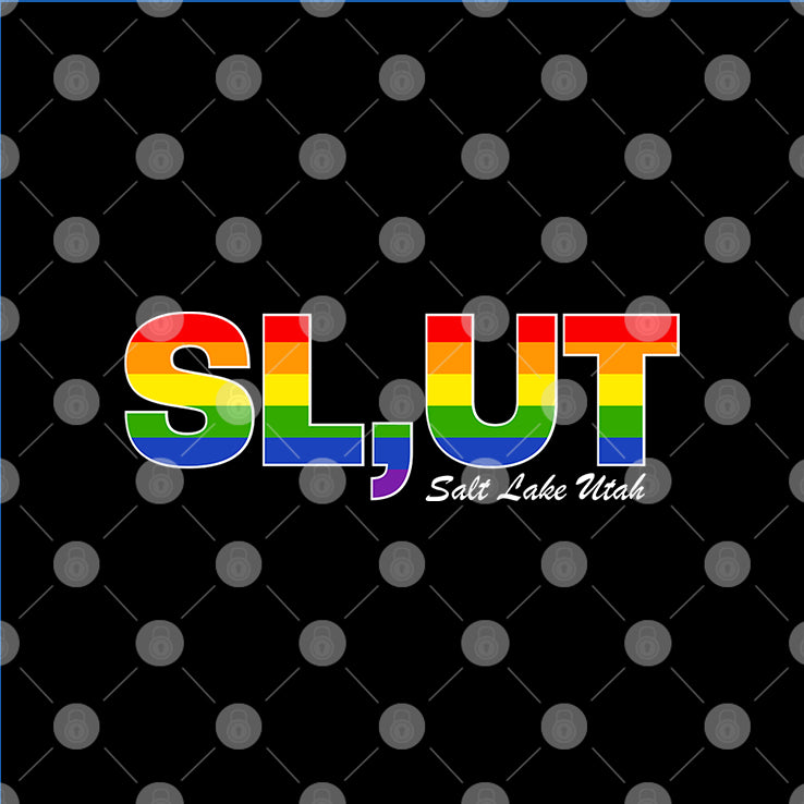 Slut Salt Lake Utah LGBT Pride T Shirt