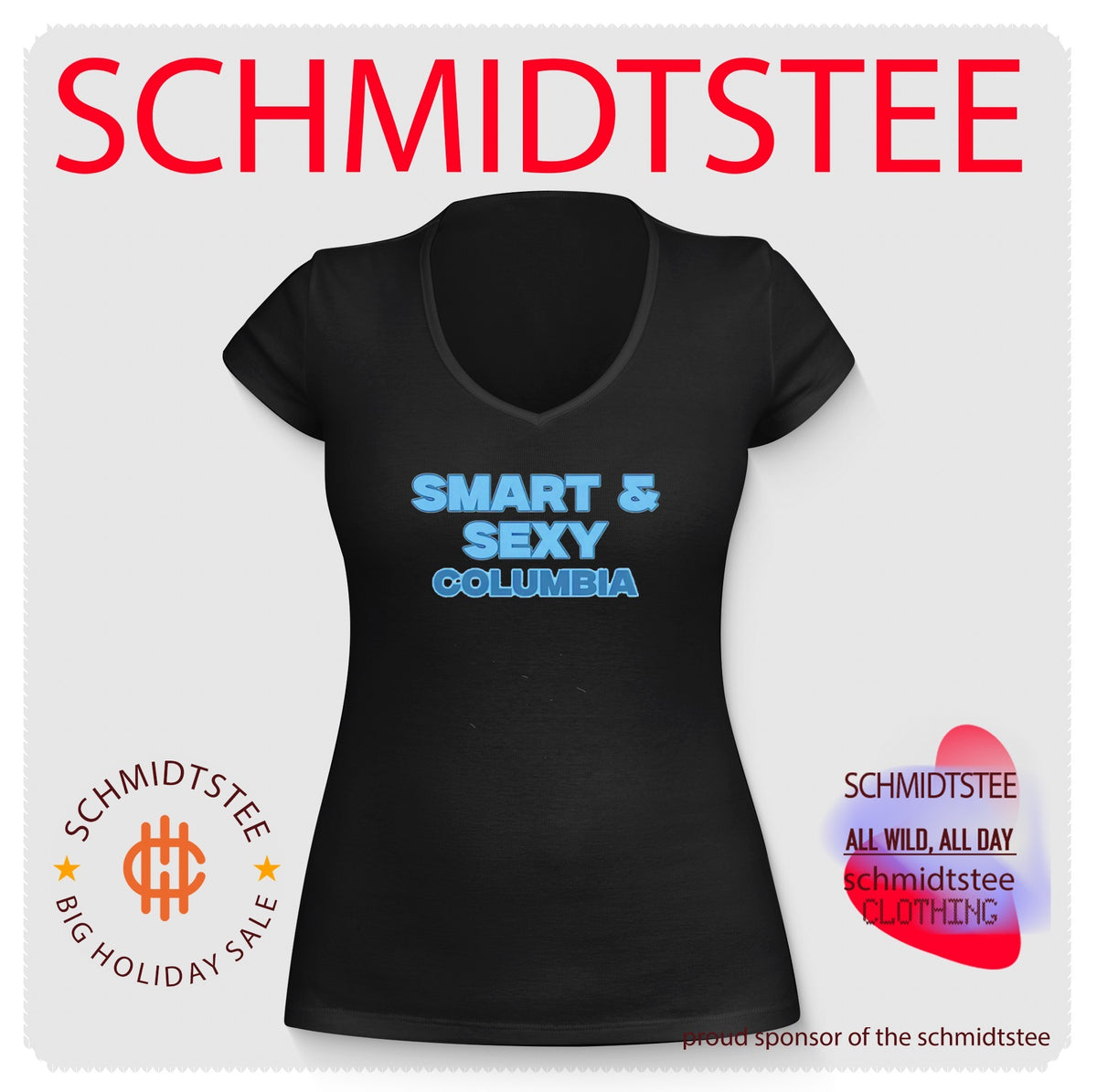 Smart & Sexy Columbia College Apparel shirt