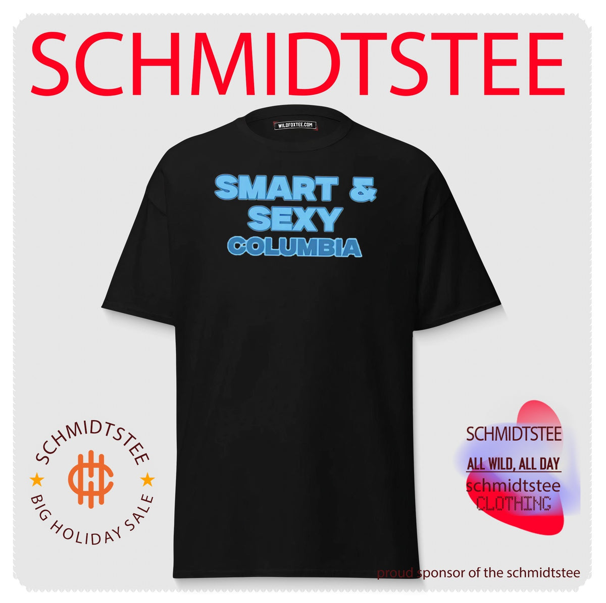 Smart & Sexy Columbia College Apparel shirt