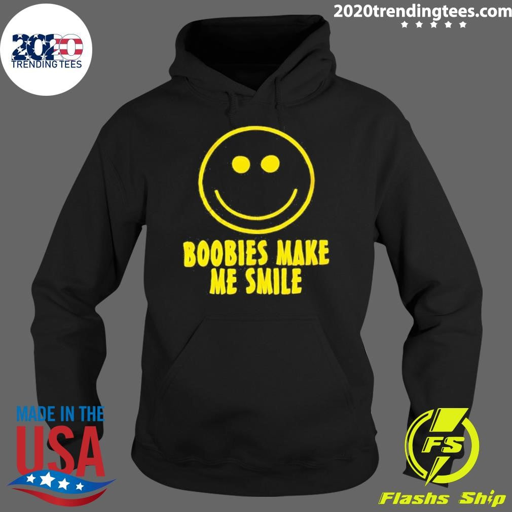 Smiling Face Boobies Make Me Smile Shirt