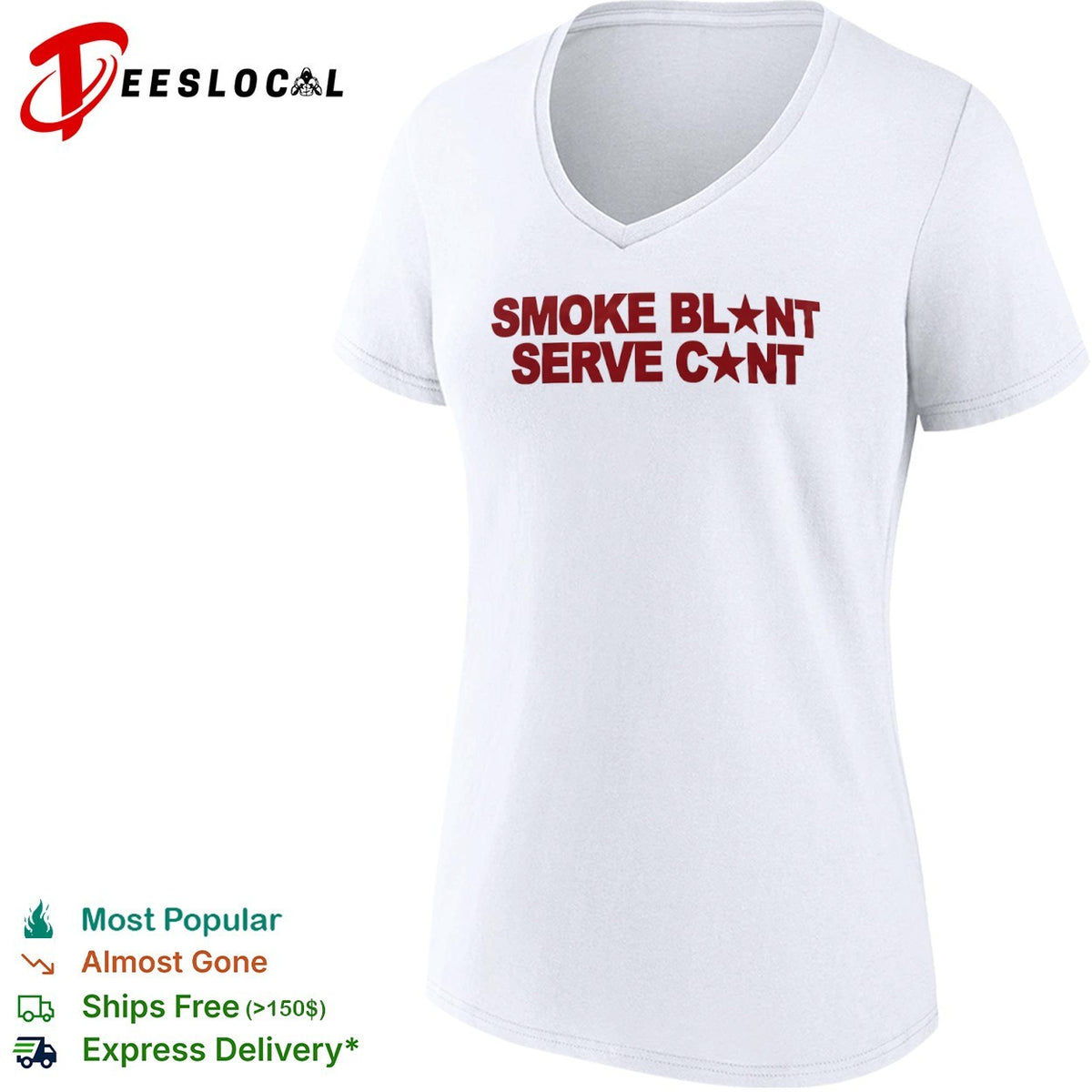 Smoke Blunt Serve Cunt Parody Pop Culture Enthusiast Graphic Quote Apparel Shirt