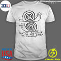 Snails Just Another Guy On The Lost Highway Shirt