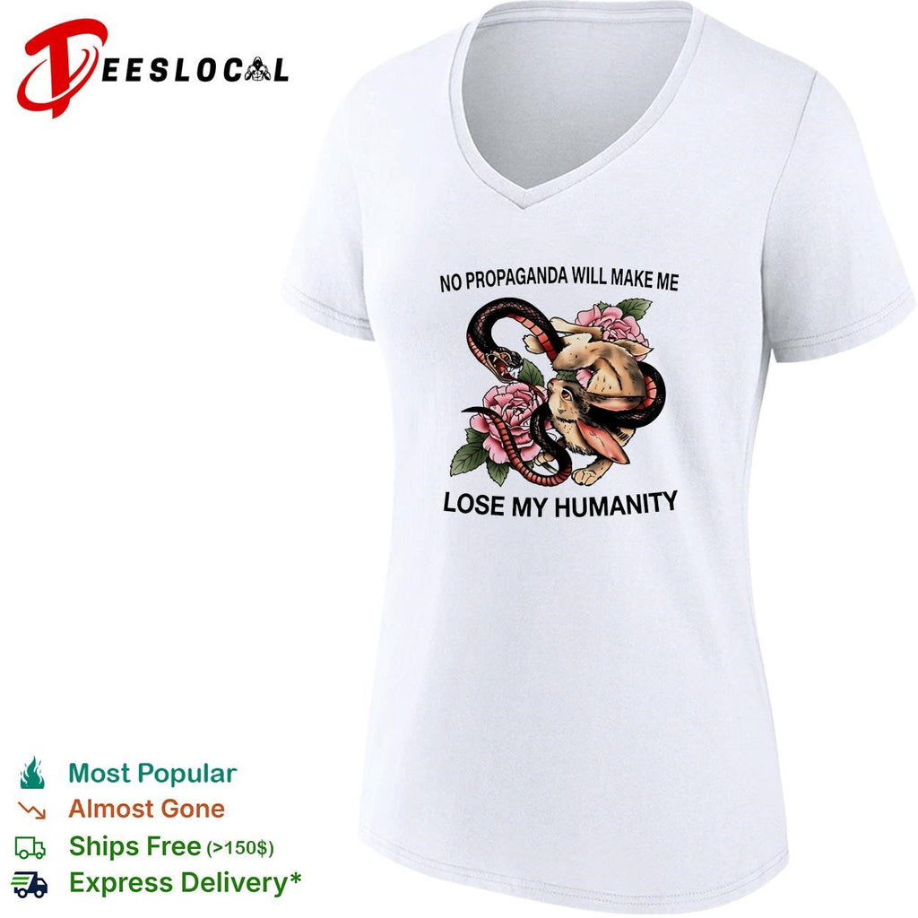 Snake and Rabbit no propaganda will make me lose my humanity shirt