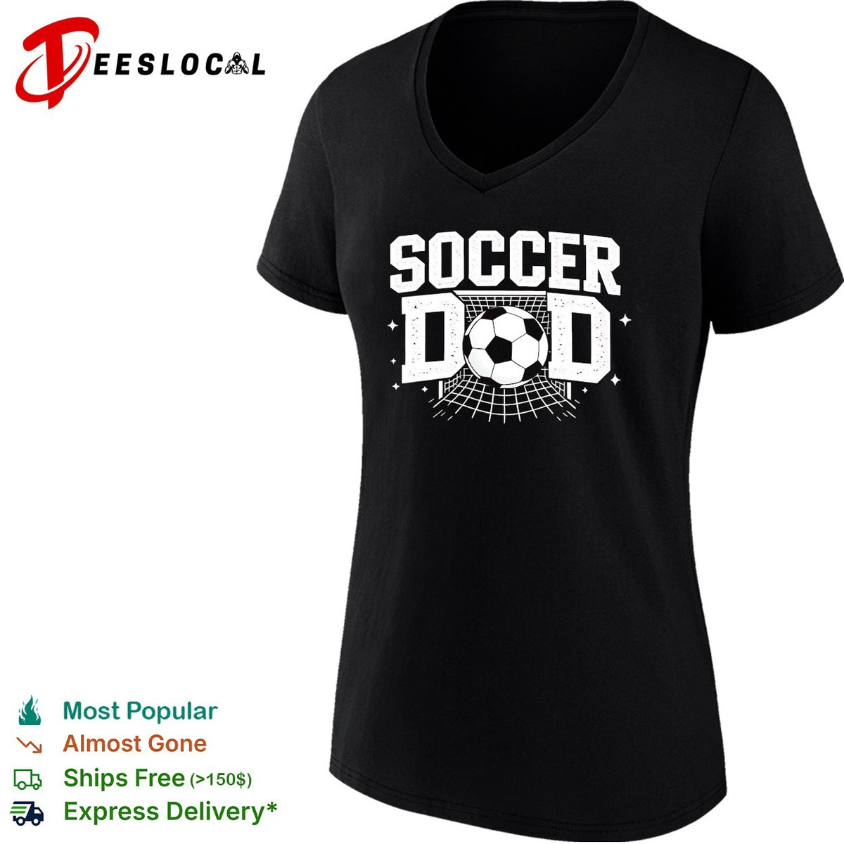 Soccer dad goal net ball bold text shirt