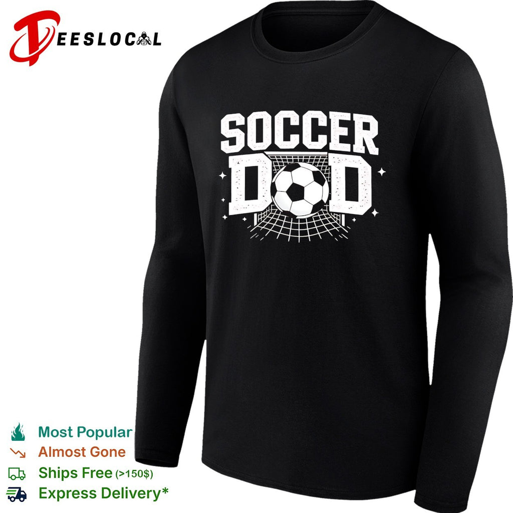Soccer dad goal net ball bold text shirt