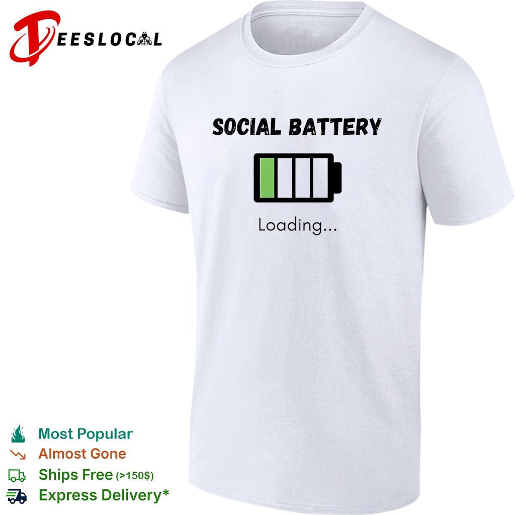 Social battery loading low introvert empty recharging funny shirt
