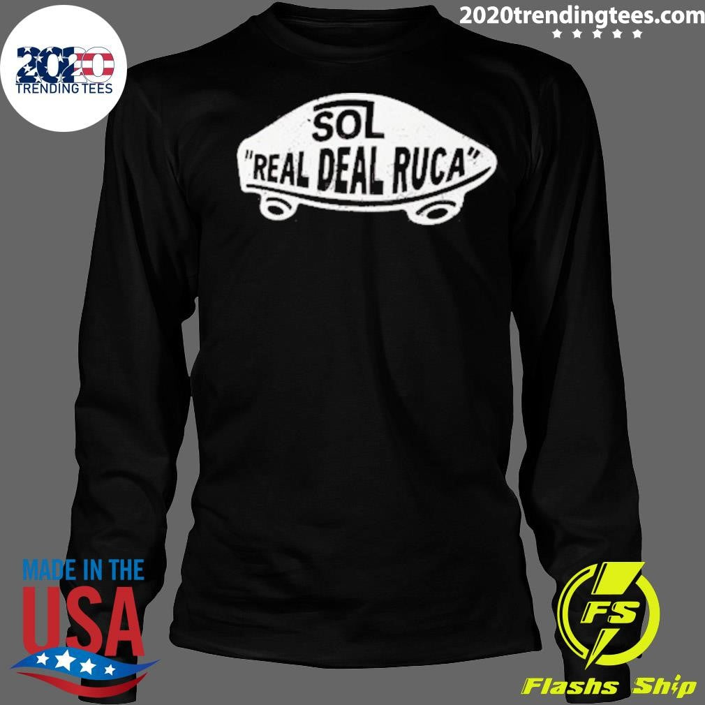 Sol Real Deal Ruca Shirt
